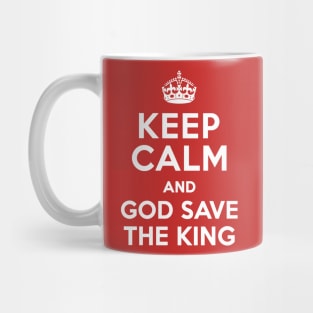 Keep Calm and God Save The King Mug